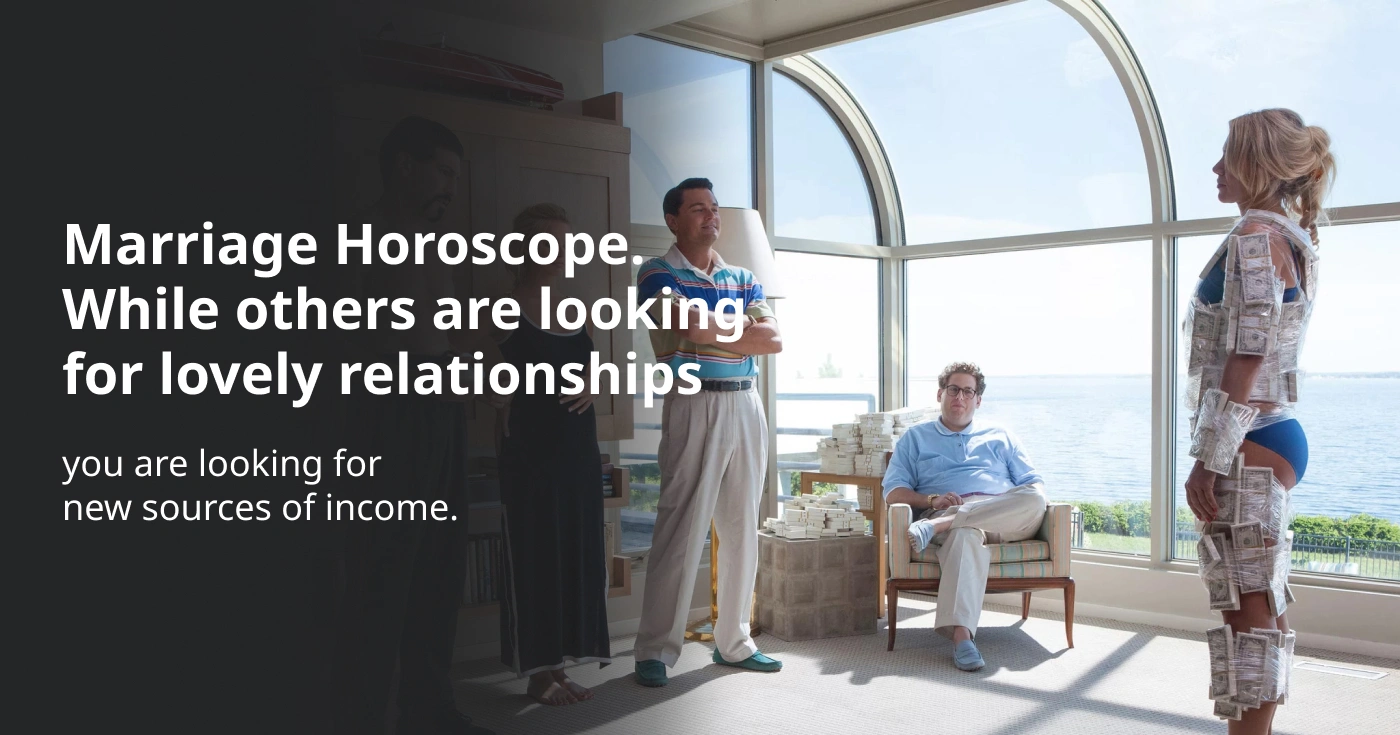 The complexities of marriage horoscope The Wolf of Wall Street